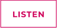 LISTEN